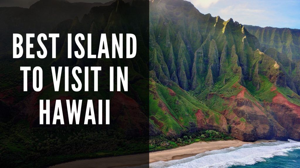 Best Island to Visit in Hawaii for First Timers